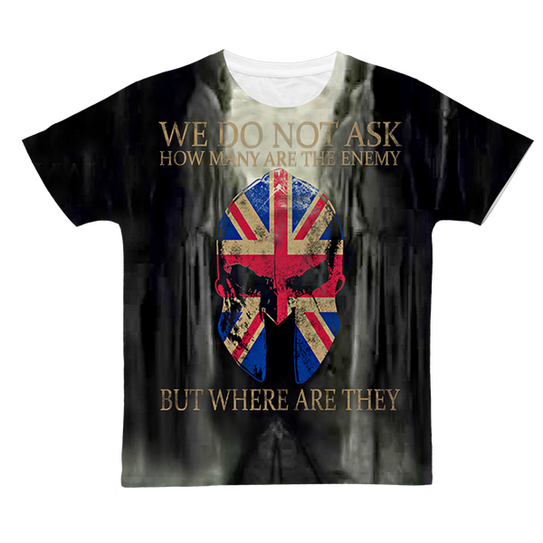 We Do not Ask Classic Sublimation Adult T-Shirt