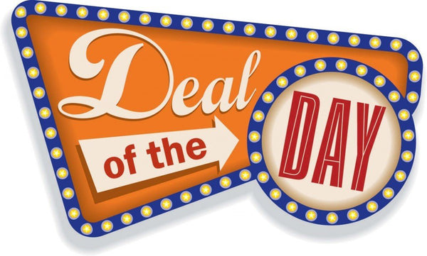 DEAL OF THE DAY