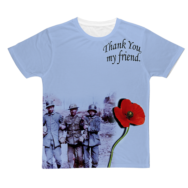 Thank You My Friend Classic Sublimation Adult T-Shirt